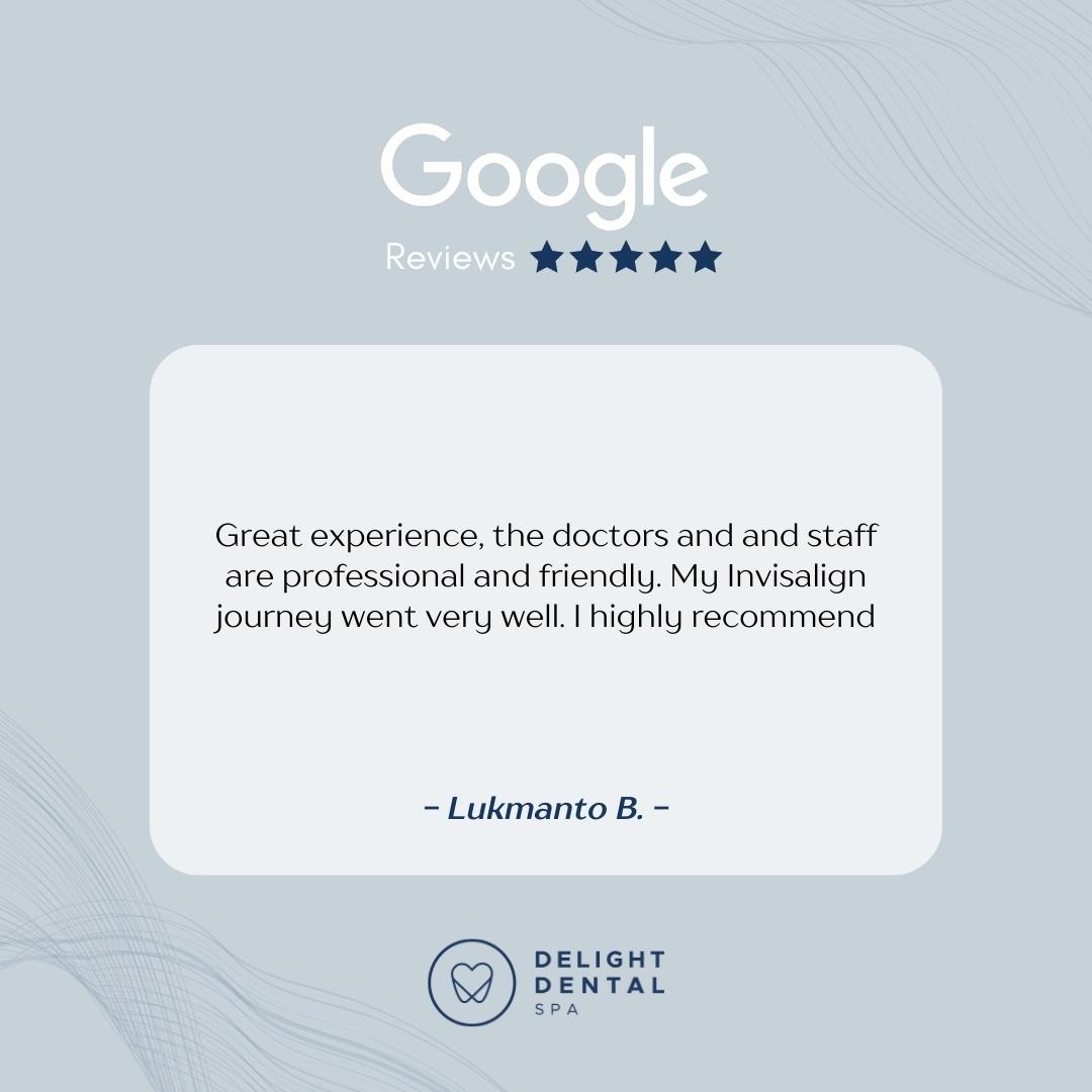 Reviews From Lukmanto B For Delight Dental Spa In Mascot, Sydney